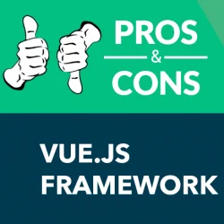 چرا باید وب اپلیکیشن هایی با استفاده از vue.js تولید کنیم ؟